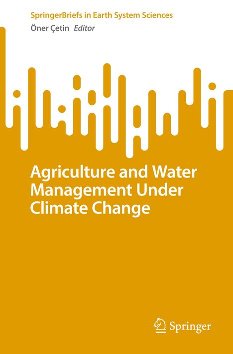 Agriculture and Water Management Under Climate Change, Buch