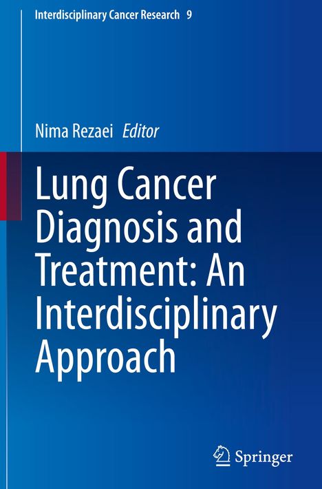 Lung Cancer Diagnosis and Treatment: An Interdisciplinary Approach, Buch