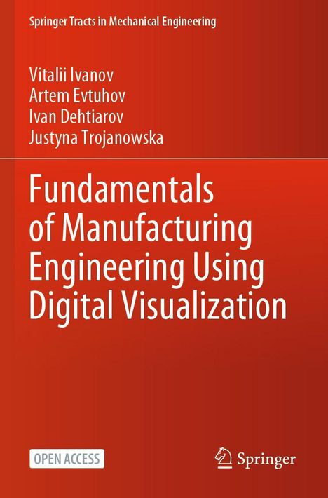 Text: "Fundamentals of Manufacturing Engineering Using Digital Visualization." Autoren: Vitalii Ivanov u.a. Roter Hintergrund.