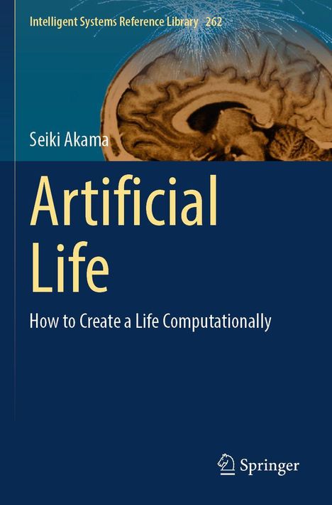 Der Text "Artificial Life: How to Create a Life Computationally" erscheint, mit Gehirnabbildung und Springer-Logo.