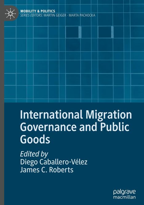International Migration Governance and Public Goods, Buch