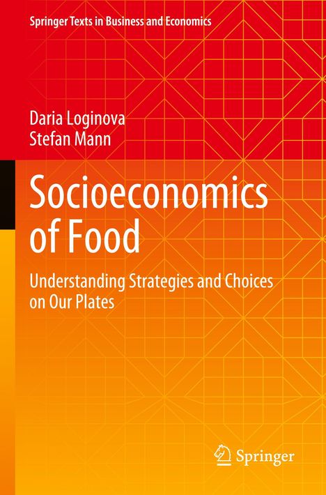 Buchtitel: Socioeconomics of Food. Autoren: Daria Loginova, Stefan Mann. Hintergrund: Rot-orange mit geometrischem Muster.