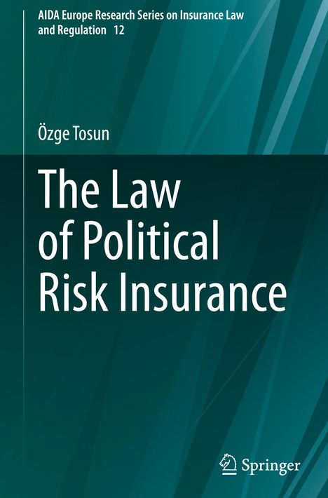 Özge Tosun: The Law of Political Risk Insurance, Buch
