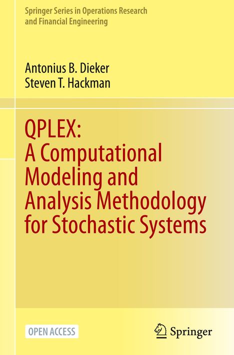 Steven T. Hackman: QPLEX: A Computational Modeling and Analysis Methodology for Stochastic Systems, Buch