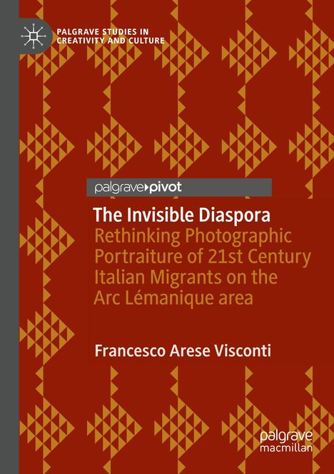 Cover von "The Invisible Diaspora" von Francesco Arese Visconti, Palgrave Pivot. Hintergrund: rote Muster.