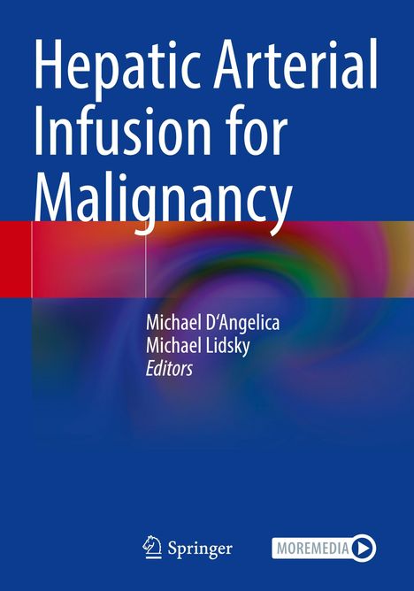 Titel: "Hepatic Arterial Infusion for Malignancy." Autoren: Michael D'Angelica, Michael Lidsky. Blaues Design mit Farbverlauf.