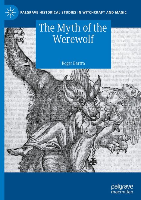 Roger Bartra: The Myth of the Werewolf, Buch