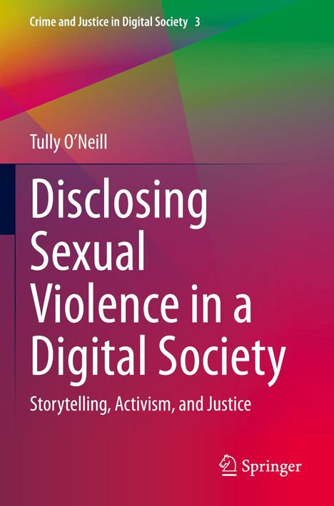"Disclosing Sexual Violence in a Digital Society" von Tully O’Neill, buntes geometrisches Design, Springer-Logo.