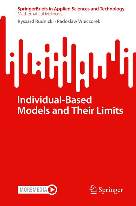 Rados¿aw Wieczorek: Individual-Based Models and Their Limits, Buch