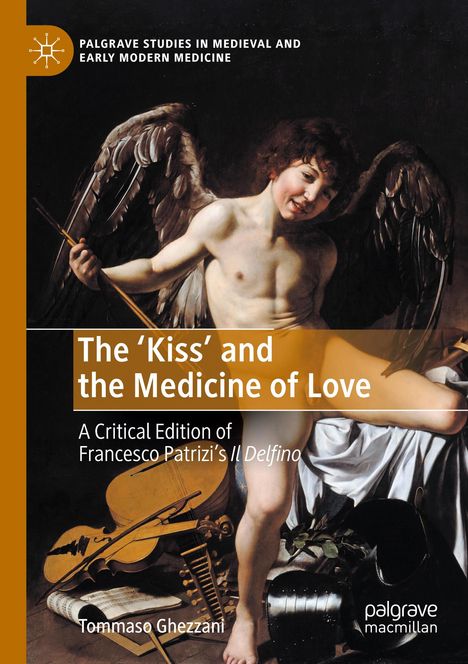 "The 'Kiss' and the Medicine of Love" steht oben. Ein Engel sitzt mit einem Bogen in der Hand neben Musikinstrumenten.