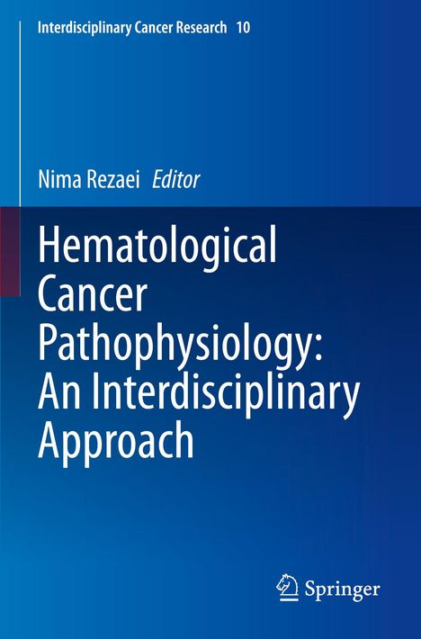 Titel: "Hematological Cancer Pathophysiology: An Interdisciplinary Approach", Nima Rezaei, Editor, blauer Hintergrund.