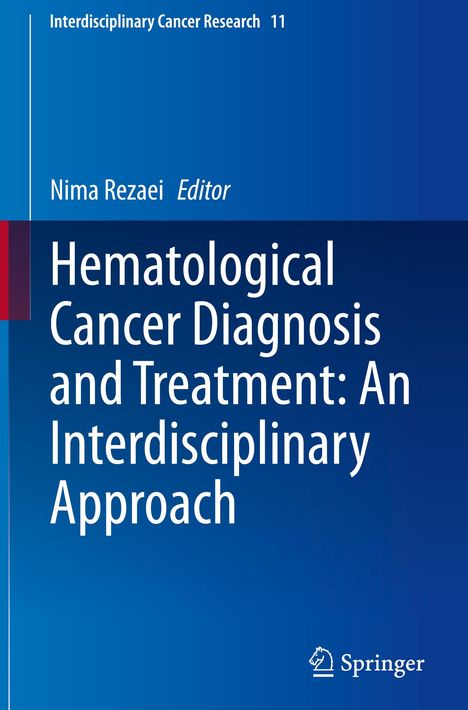 Hematological Cancer Diagnosis and Treatment: An Interdisciplinary Approach, Buch