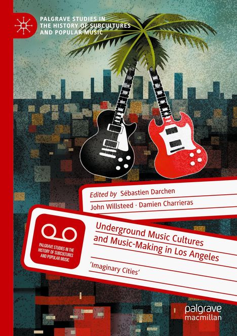 "Underground Music Cultures in Los Angeles" auf einer Illustration mit Palmen und Gitarren vor einer Stadtkulisse.