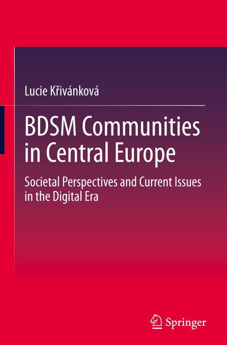 Lucie K¿ivánková: BDSM Communities in Central Europe, Buch