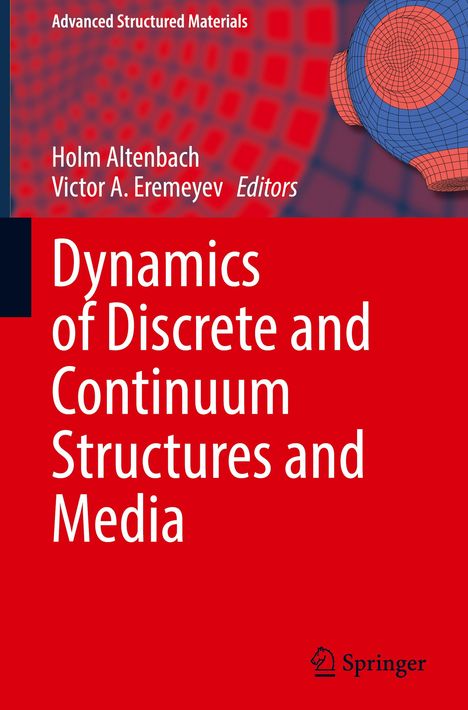 Dynamics of Discrete and Continuum Structures and Media, Buch