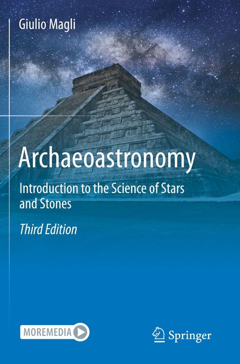 „Archaeoastronomy: Introduction to the Science of Stars and Stones, Third Edition“; Pyramide vor Sternenhimmel.