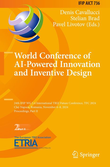 World Conference of AI-Powered Innovation and Inventive Design, Buch