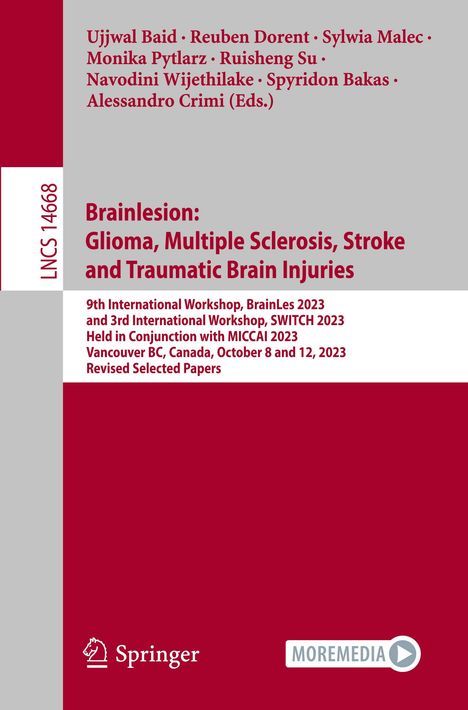 Brainlesion: Glioma, Multiple Sclerosis, Stroke and Traumatic Brain Injuries, Buch