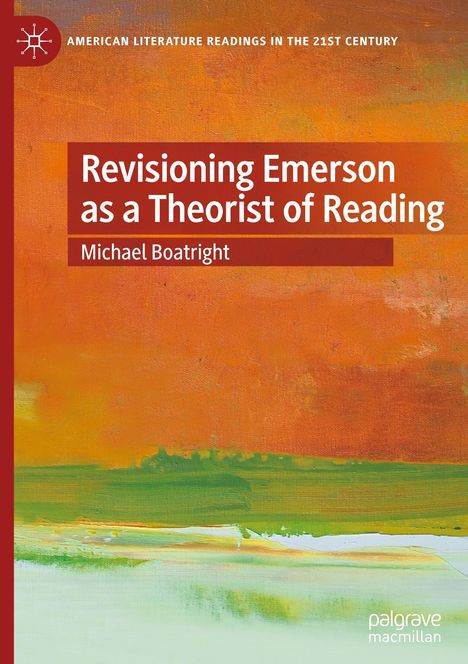 Michael Boatright: Revisioning Emerson as a Theorist of Reading, Buch