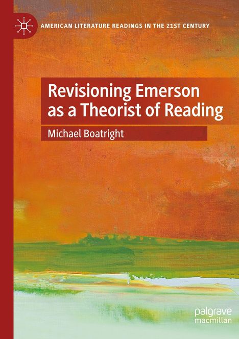 „Revisioning Emerson as a Theorist of Reading“ von Michael Boatright, abstrakte, warme und erdige Farben.