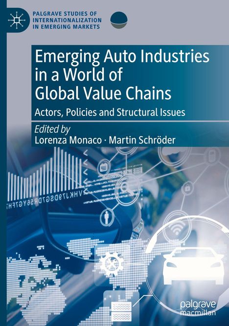 "Emerging Auto Industries in a World of Global Value Chains, edited by Lorenza Monaco und Martin Schröder". 

Hintergrund: Netzstruktur, Weltkarte.