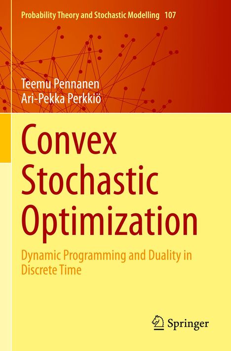 Text: "Convex Stochastic Optimization". Autoren: Teemu Pennanen, Ari-Pekka Perkkiö. Hintergrund: Gelb-Rot mit Netzlinien.