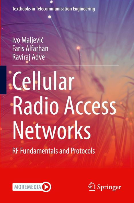 „Cellular Radio Access Networks: RF Fundamentals and Protocols“ von Ivo Maljević, Faris Alfarhan, Raviraj Adve. Bunte Lichtfasern.