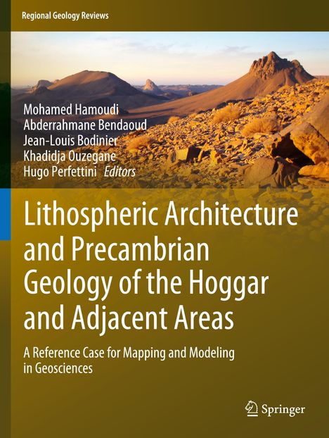 Titel: Lithospheric Architecture and Precambrian Geology of the Hoggar and Adjacent Areas. Wüstenlandschaft mit Bergen.