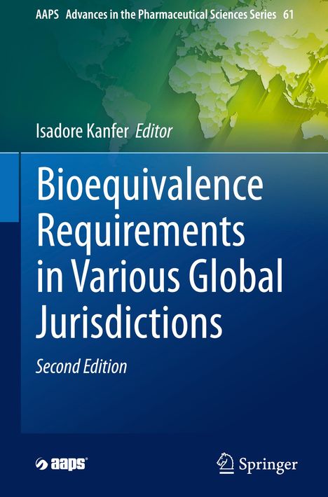 Bioequivalence Requirements in Various Global Jurisdictions, Buch