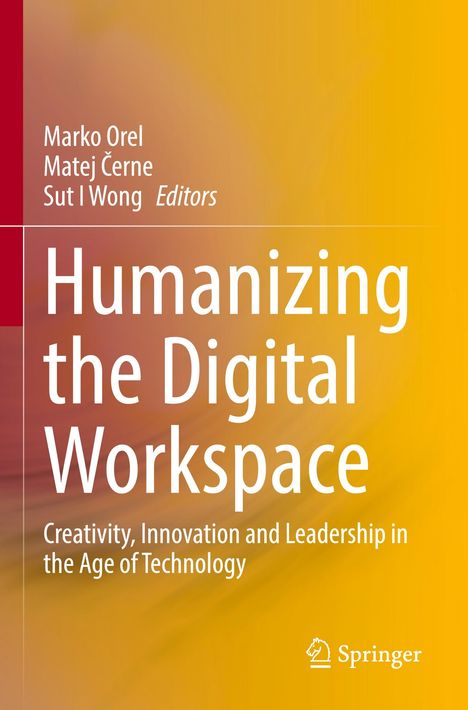 "Humanizing the Digital Workspace: Creativity, Innovation and Leadership in the Age of Technology" auf gelbem Hintergrund.