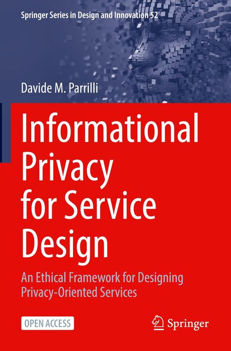 „Informational Privacy for Service Design“ von Davide M. Parrilli, open access, Springer-Logo unten. Hintergrundmuster aus Würfeln.