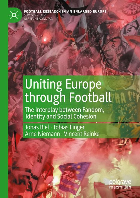 „Uniting Europe through Football: The Interplay between Fandom, Identity and Social Cohesion“. Bunte Fußballfanfahnen.
