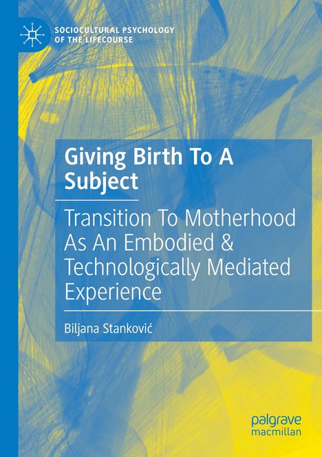 „Giving Birth To A Subject“ von Biljana Stanković. Blau-gelber Hintergrund mit abstraktem Muster.