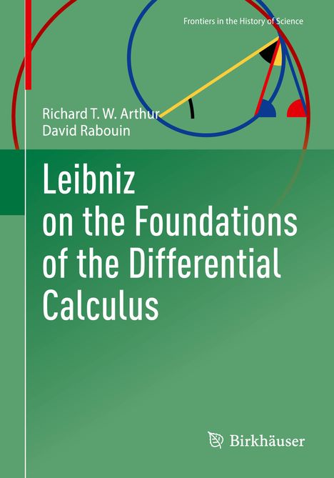 David Rabouin: Leibniz on the Foundations of the Differential Calculus, Buch