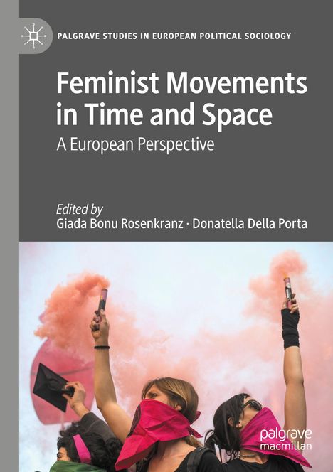 Titel: "Feminist Movements in Time and Space: A European Perspective". Menschen mit Rauchfackeln, rosa Tücher vor dem Gesicht.