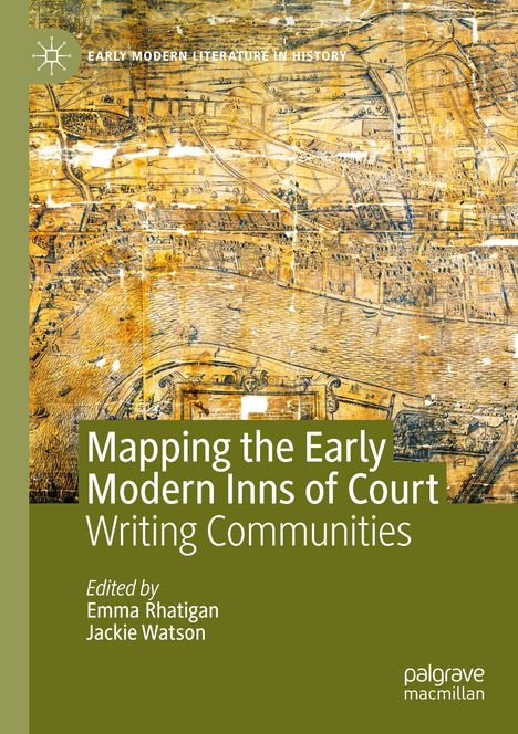 "Mapping the Early Modern Inns of Court: Writing Communities" von Emma Rhatigan und Jackie Watson. Historische Karte.