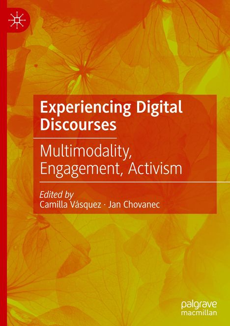 Experiencing Digital Discourses, Buch