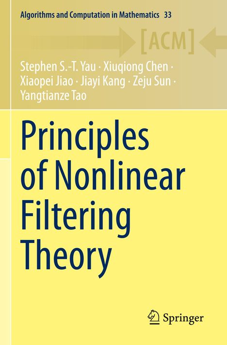 Titel: "Principles of Nonlinear Filtering Theory". Autoren: Stephen S.-T. Yau et al. Verlag: Springer.