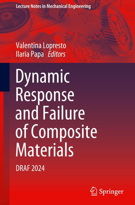 Dynamic Response and Failure of Composite Materials, Buch