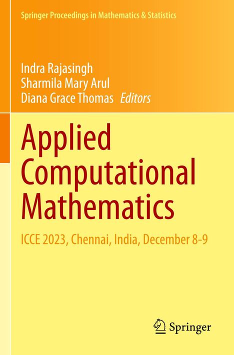 Applied Computational Mathematics. ICCE 2023, Chennai, India, December 8-9. Orange Hintergrund mit Springer-Logo.