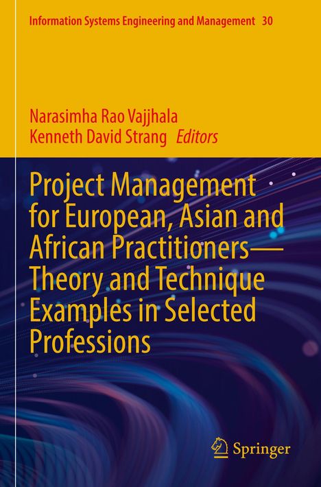 Buchtitel: "Project Management for European, Asian and African Practitioners". Autoren: Narasimha Rao Vajjhala, Kenneth David Strang. Verlag: Springer-Logo unten.