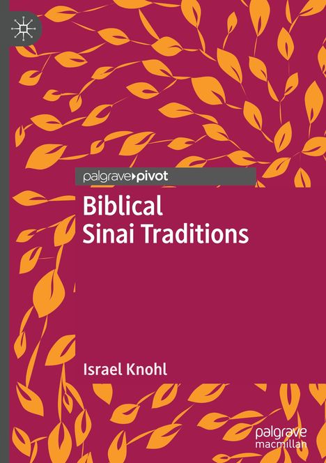 Israel Knohl: Biblical Sinai traditions, Buch