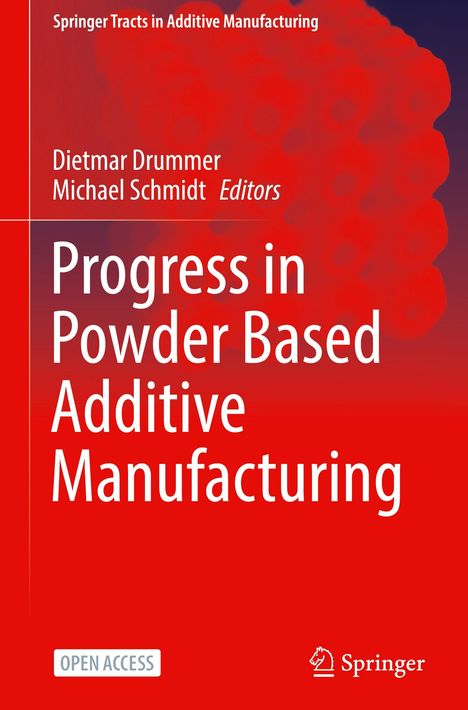 Progress in Powder Based Additive Manufacturing, Buch
