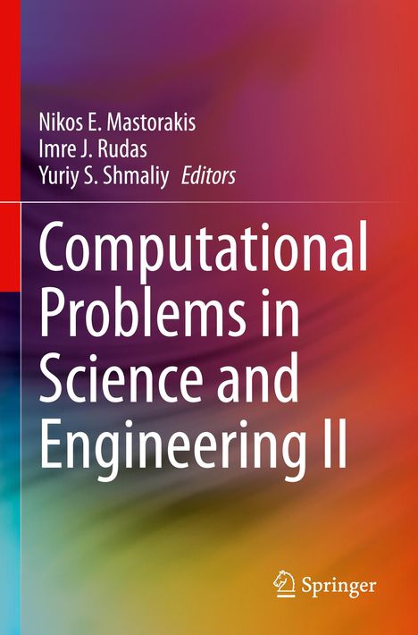 "Computational Problems in Science and Engineering II" von Mastorakis, Rudas, Shmaliy. Farbakzentierte Buchhülle.