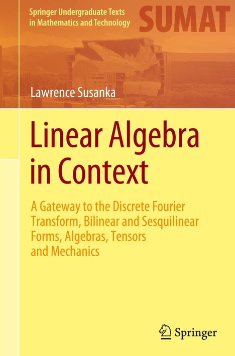 Lawrence Susanka: Linear Algebra in Context, Buch