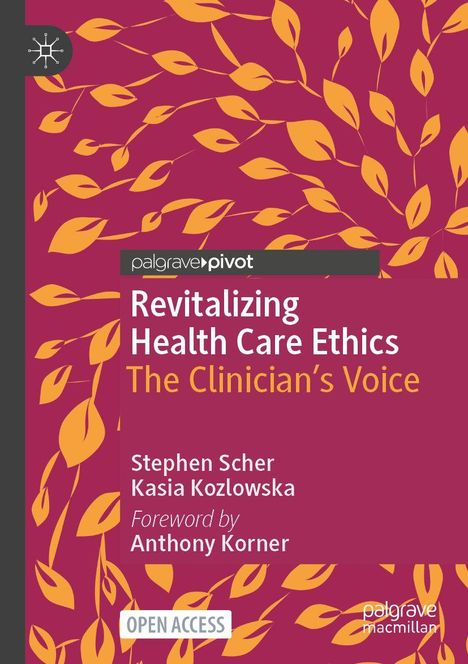 Titel: "Revitalizing Health Care Ethics". Autoren: Stephen Scher, Kasia Kozlowska. Hintergrund: Gelbe Blätter auf purpur.