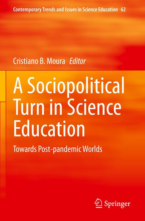 Text: A Sociopolitical Turn in Science Education. Hintergrund in leuchtendem Orange mit einem kleinen Springer-Logo.