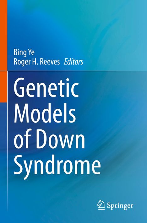 Texte: "Bing Ye, Roger H. Reeves Editors", "Genetic Models of Down Syndrome", "Springer". Blauer Hintergrund.