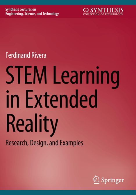 Titel: "STEM Learning in Extended Reality". Autor: Ferdinand Rivera. Oben links weißer Text auf rotem Hintergrund. Springer-Logo unten rechts.