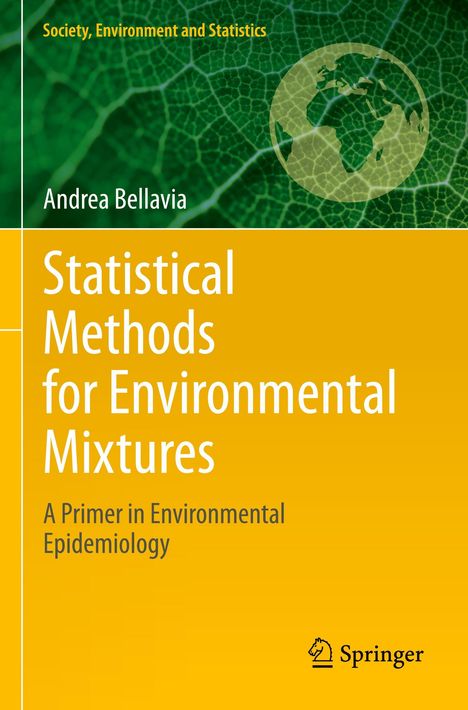 "Society, Environment and Statistics", Andrea Bellavia; "Statistical Methods for Environmental Mixtures"; Blattstruktur, Erdkugel.